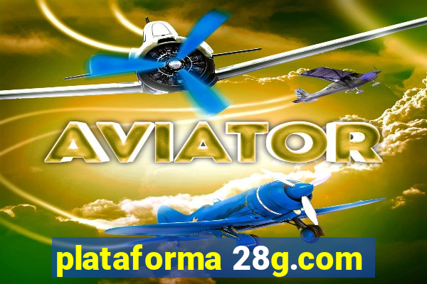 plataforma 28g.com